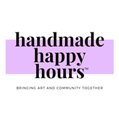 Handmade Happy Hours