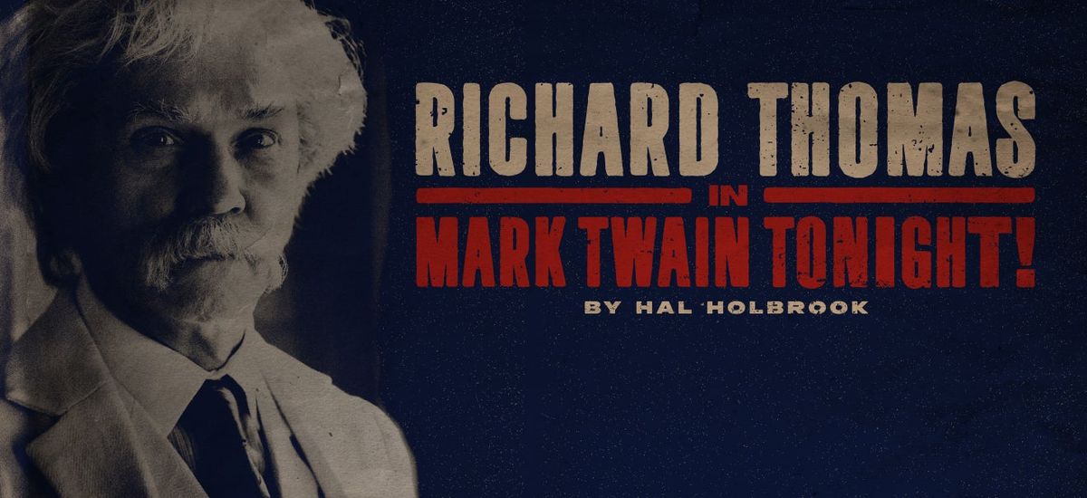 Mark Twain Tonight at Bass Performance Hall