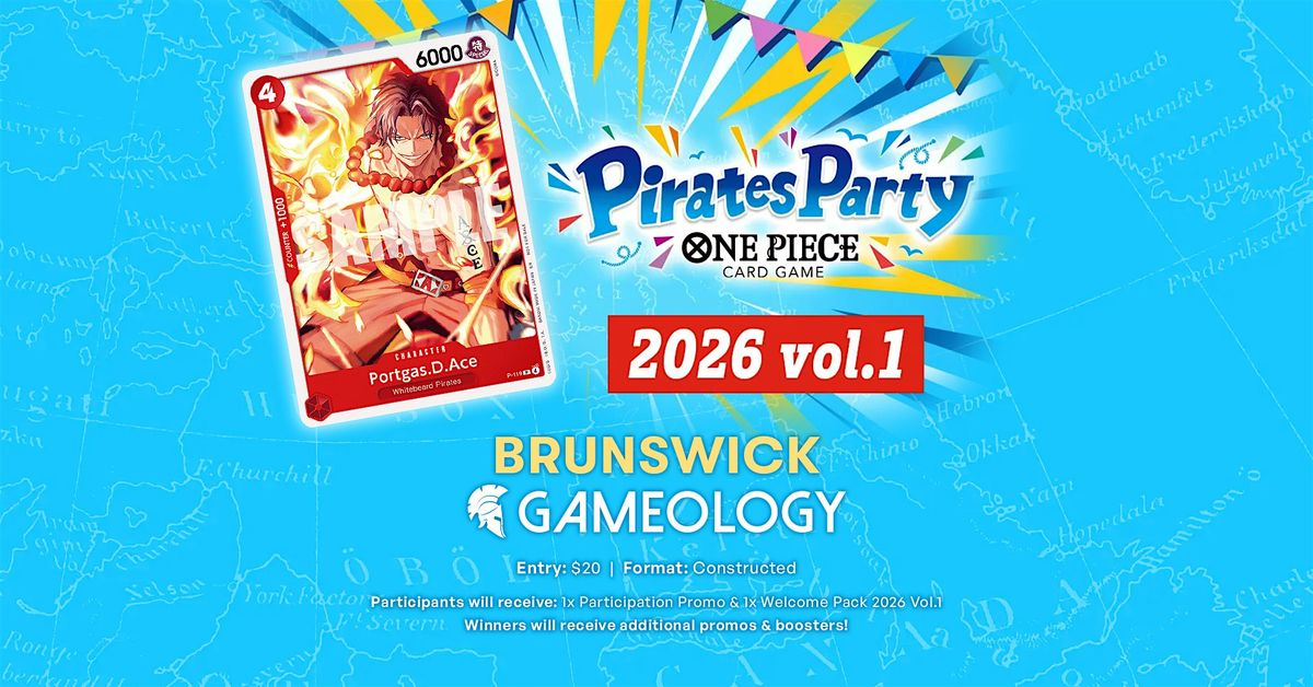 ONE PIECE - Pirates Party 2026 Vol.1 - Gameology BRUNSWICK - 20\/05\/26