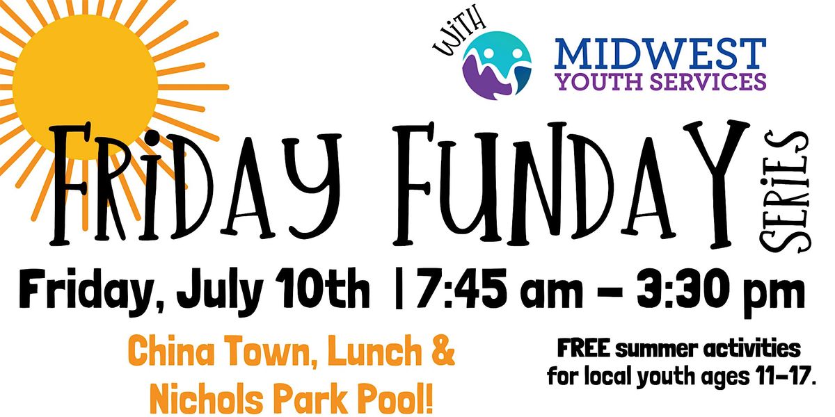 Friday Funday with MYS - China Towne in Springfield & Nichols Park Pool!