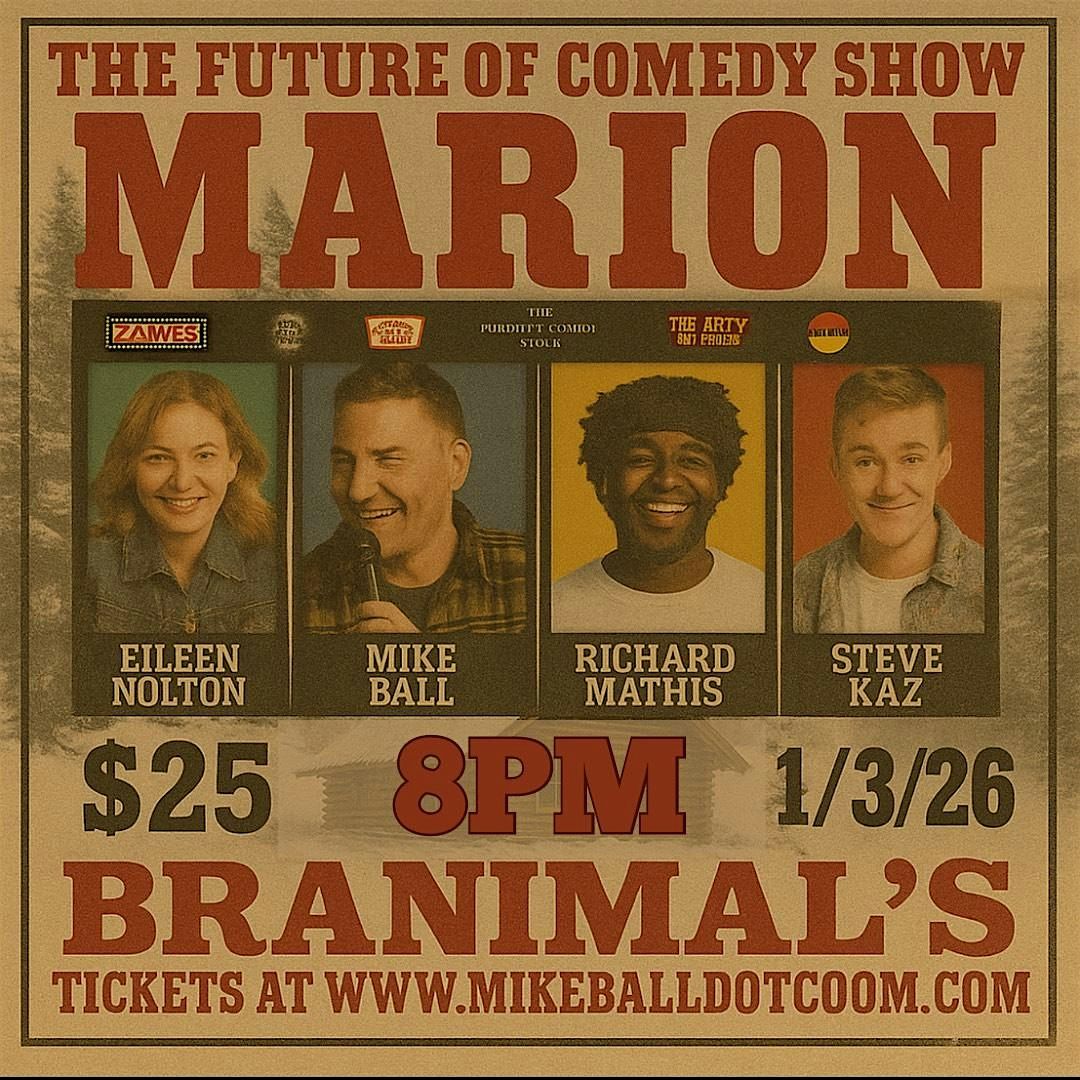The Future of Comedy Show at Branimal's (Marion, MI)