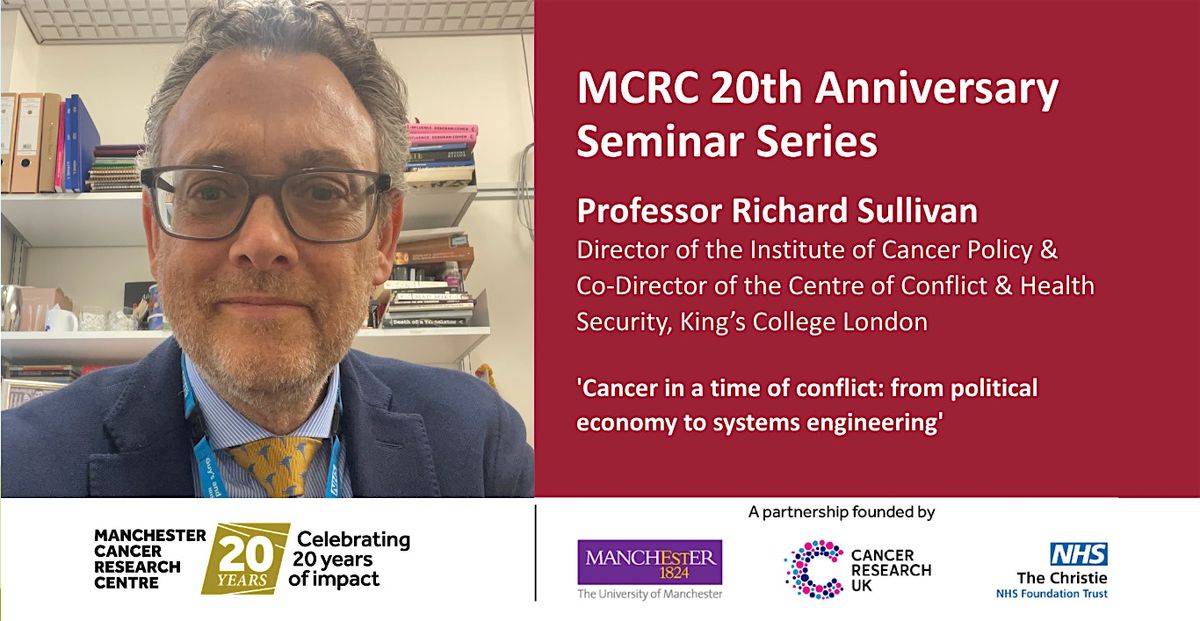 MCRC 20th Anniversary Seminar Series - Professor Richard Sullivan