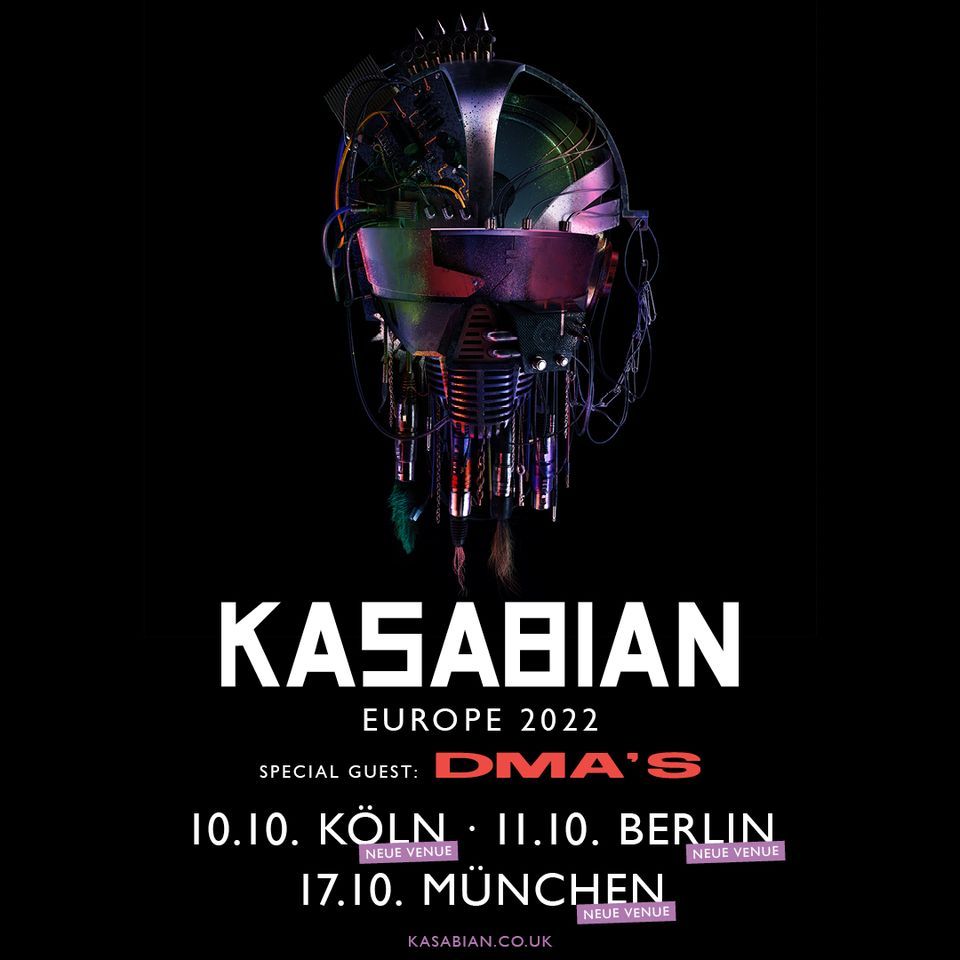 Kasabian \u201eEurope 2022\u201c | Berlin VERLEGT INS HUXLEY'S