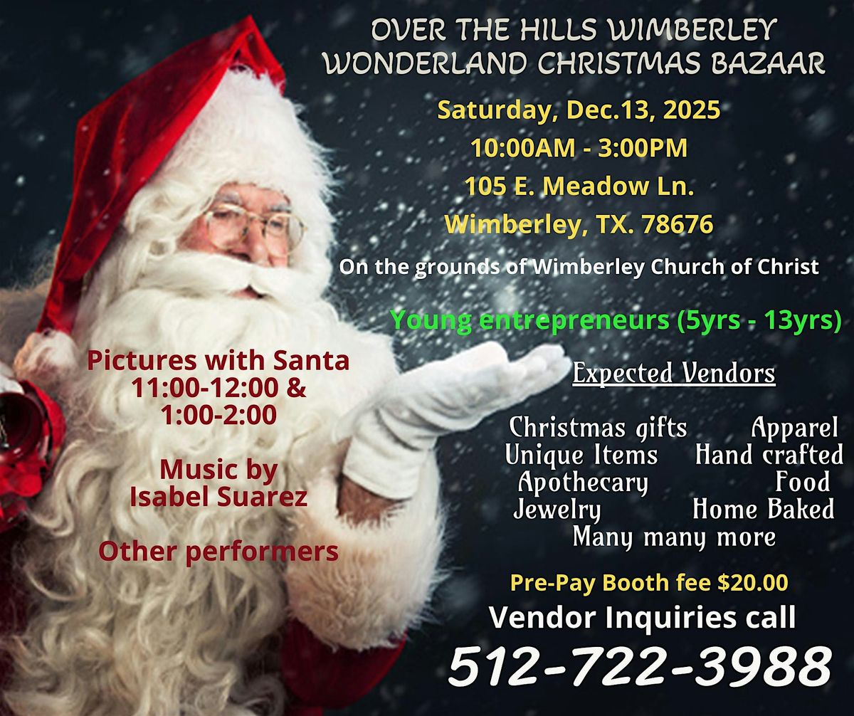 OVER THE HILLS WIMBERLEY WONDERLAND CHRISTMAS BAZARR