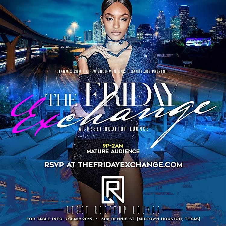 All New Friday Exchange at Reset Rooftop Lounge