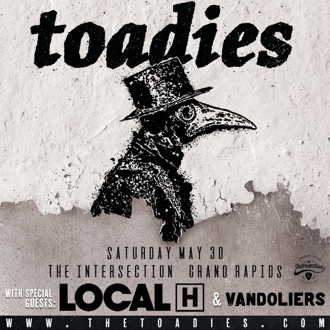 Toadies Local H & Vandoliers