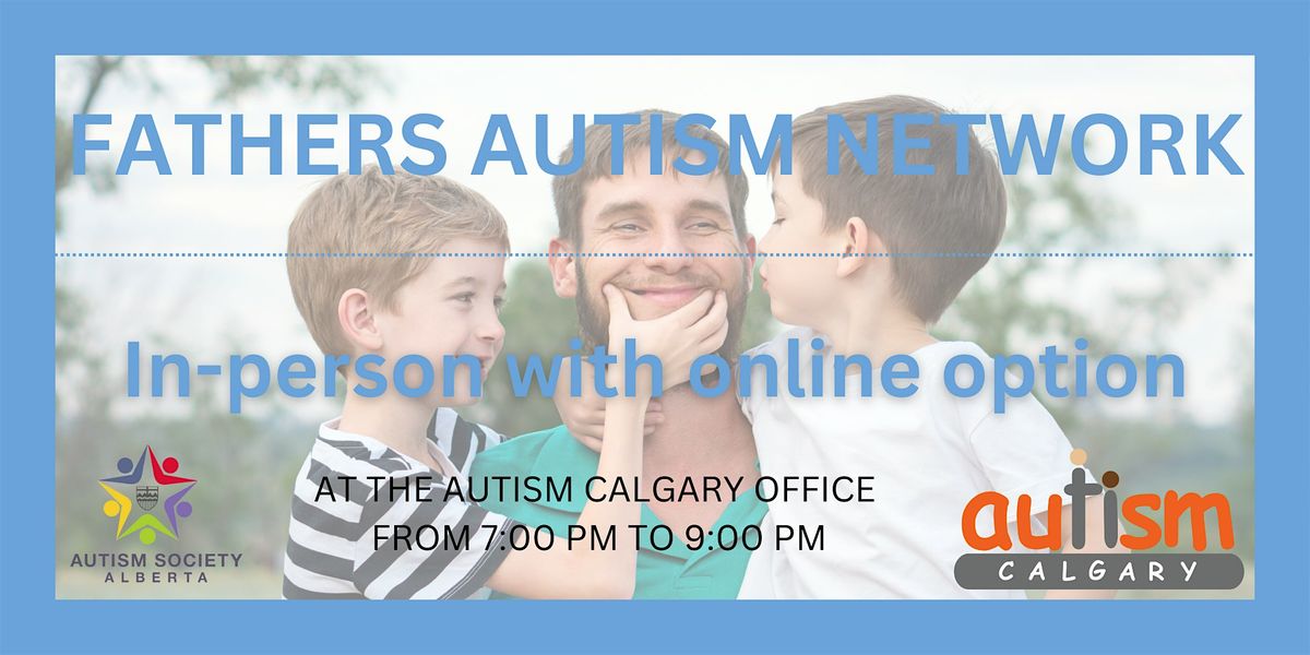 Autism Calgary Father's Autism Network