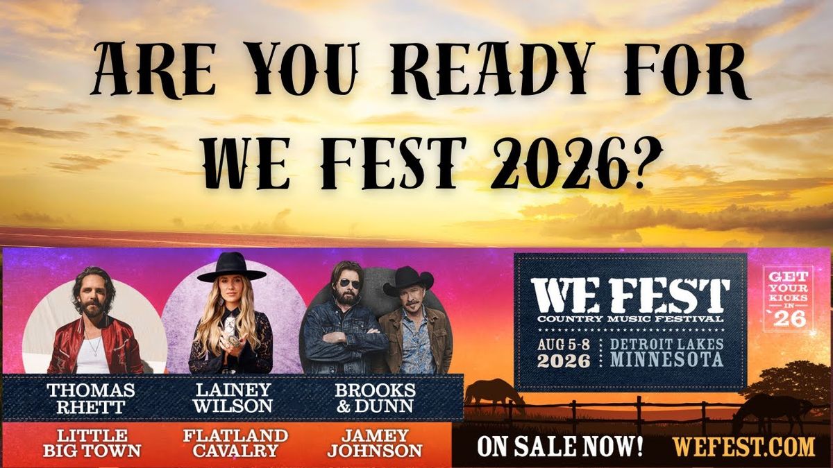 WE Fest Country Music Festival (3 Day Pass)