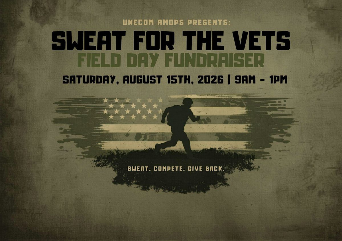 Sweat for The Vets - Field Day Fundraiser