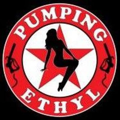 Pumping Ethyl