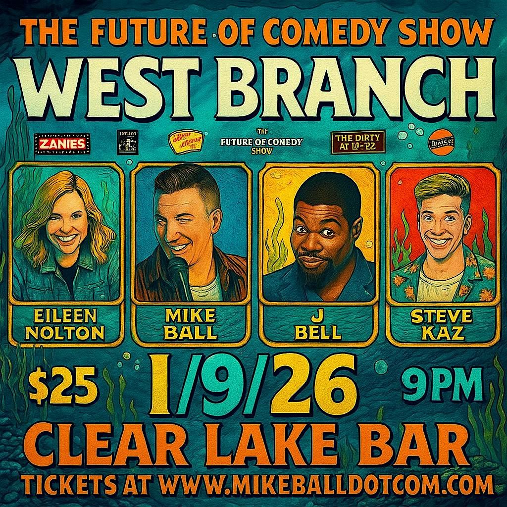 The Future of Comedy Show at Clear Lake Bar (West Branch, MI)
