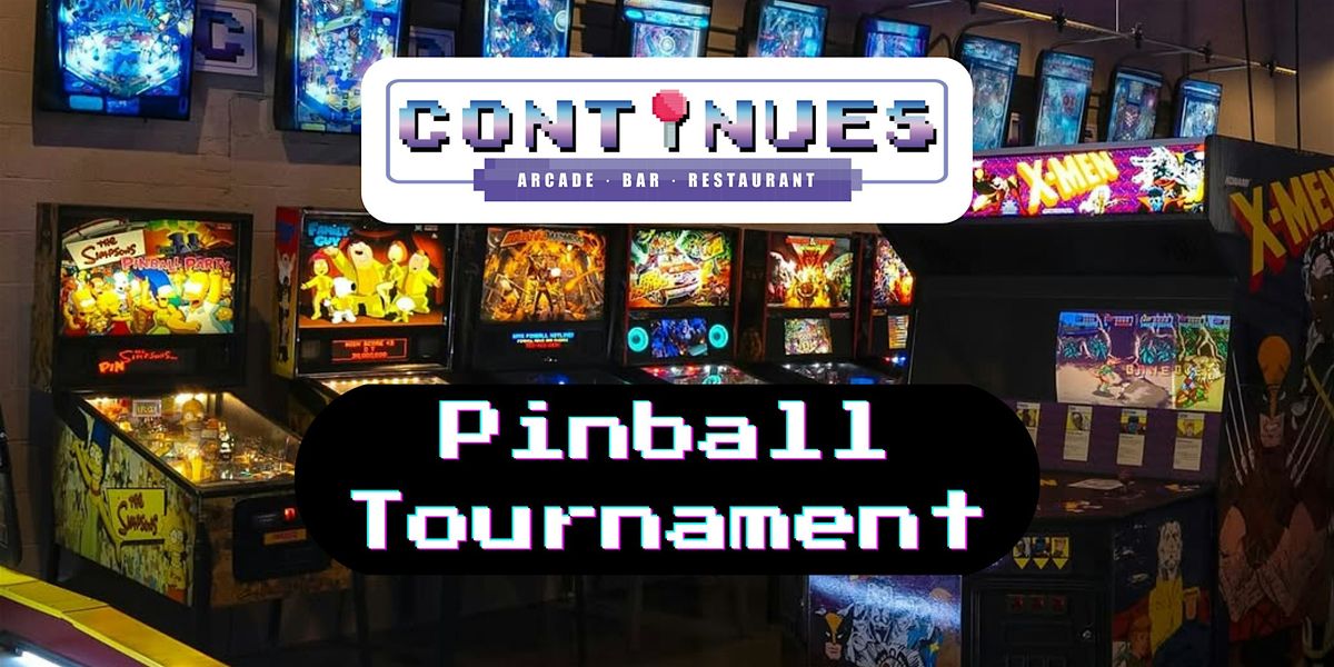 Pinball Tournament at Continues Arcade