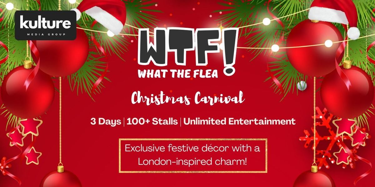 What The Flea - Christmas Carnival