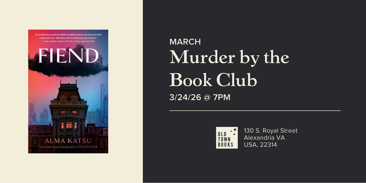 March M**der by the Book Club: Fiend