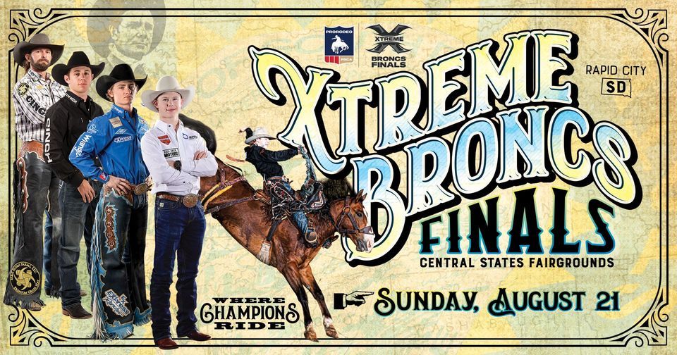 PRCA Xtreme Broncs Finals Central States Fair, Rapid City, SD