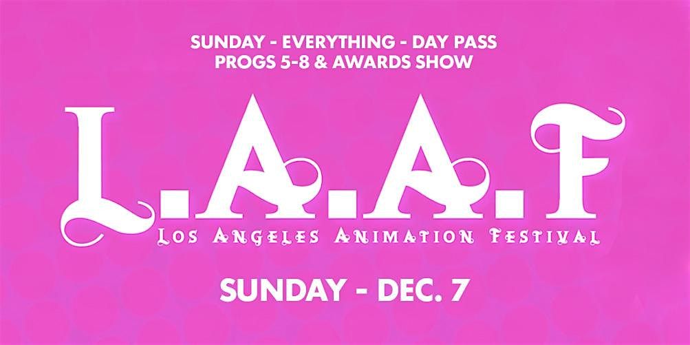 SUN - EVERYTHING - DAY PASS - Progs 5-8 and AWARDS SHOW