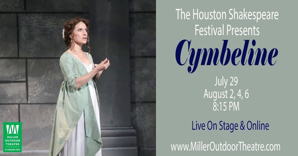 Houston Shakespeare Festival Cymbeline Miller Outdoor Theatre