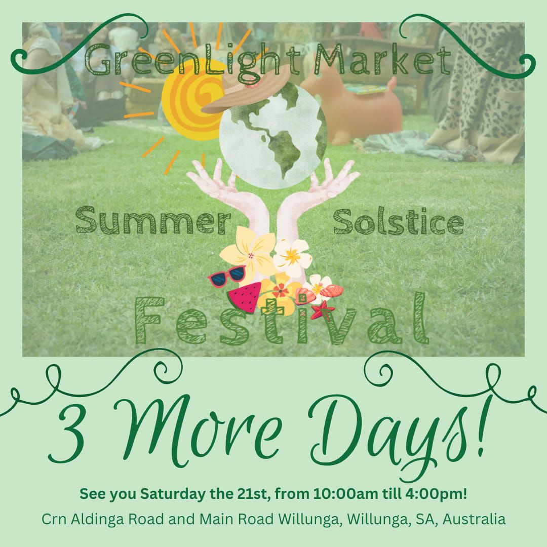 Summer Solstice Festival 2024 ☀️ Crn Aldinga Road and Main Road