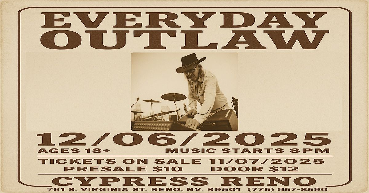 Everyday Outlaw At Cypress