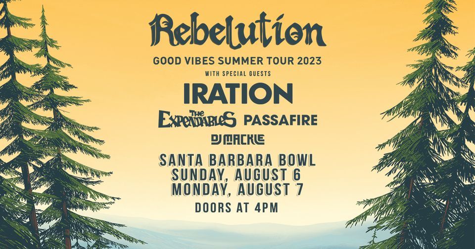 Rebelution Good Vibes Summer Tour 2023 (show 2) Santa Barbara Bowl