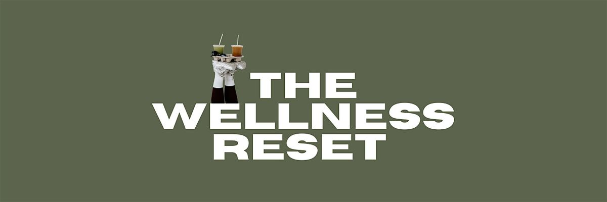 The Wellness Reset