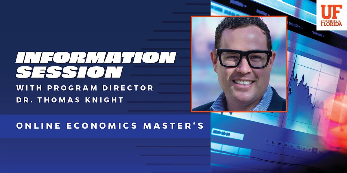 UF's Online Economics Master's Information Session
