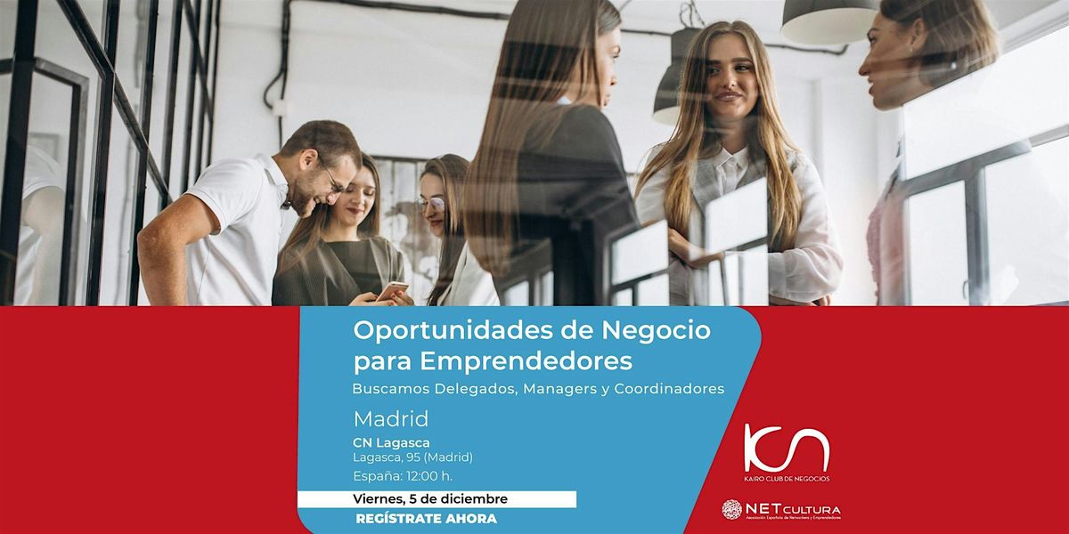 Oportunidades de Negocios para Emprendedores en Madrid - 5 de diciembre