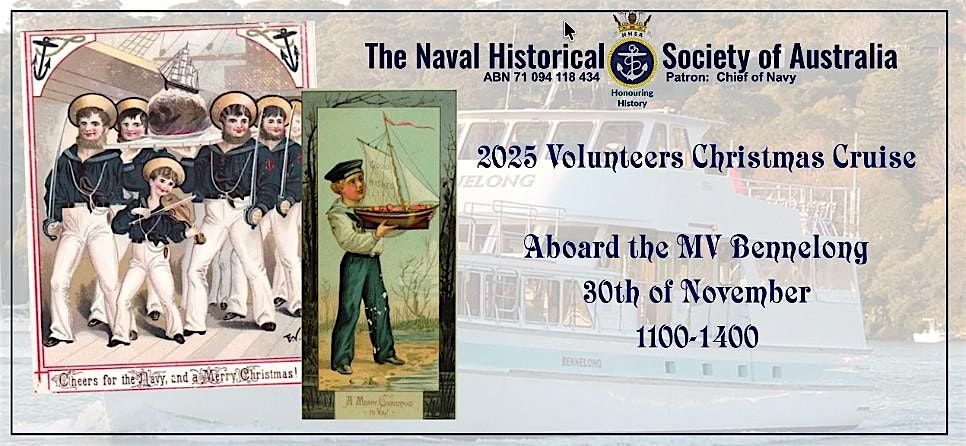 Naval Historical Society: End of Year Cruise, Volunteers & Guests only.