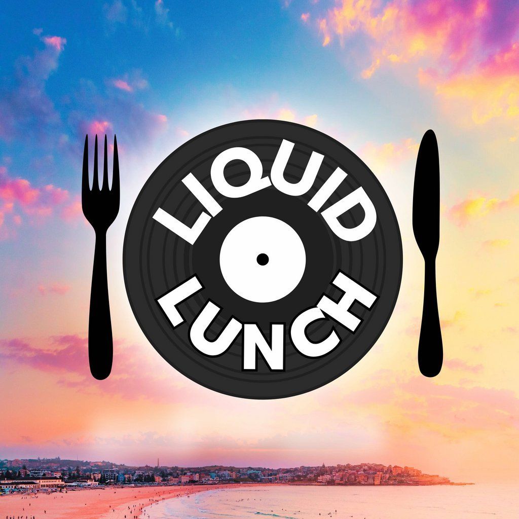 Liquid Lunch "Live Sessions"