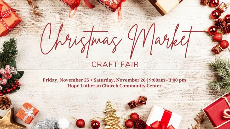 Christmas Market Craft Fair Hope Lutheran Church Fresno November 26