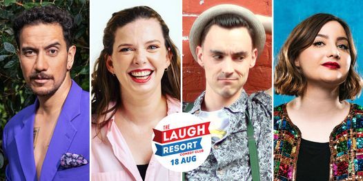 The Laugh Resort Comedy Club August 2021