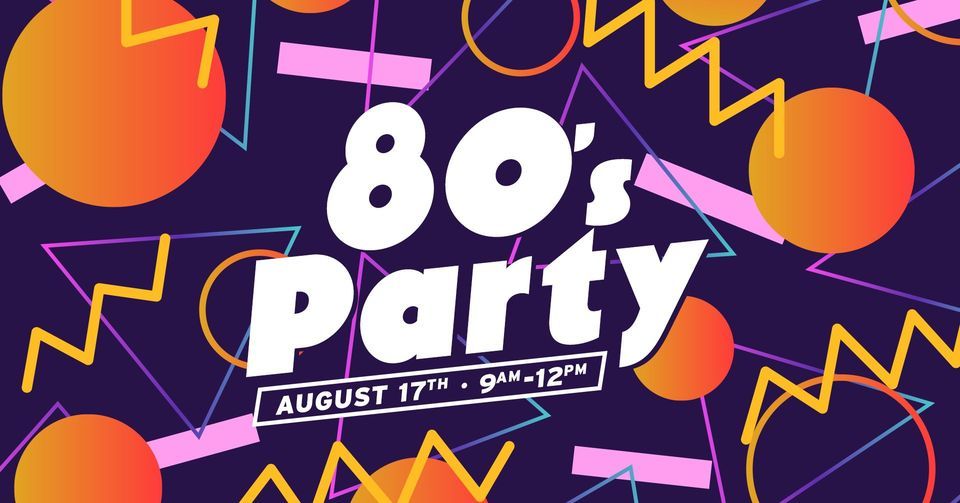 80s-Themed Mid-Month Party | Crunch Fitness (Kissimmee) | August 17, 2022