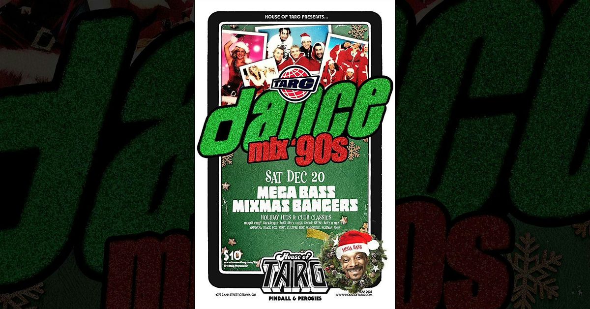 TARG 90's DANCE MIXMAS - 90's MEGABASS XMAS EDITION