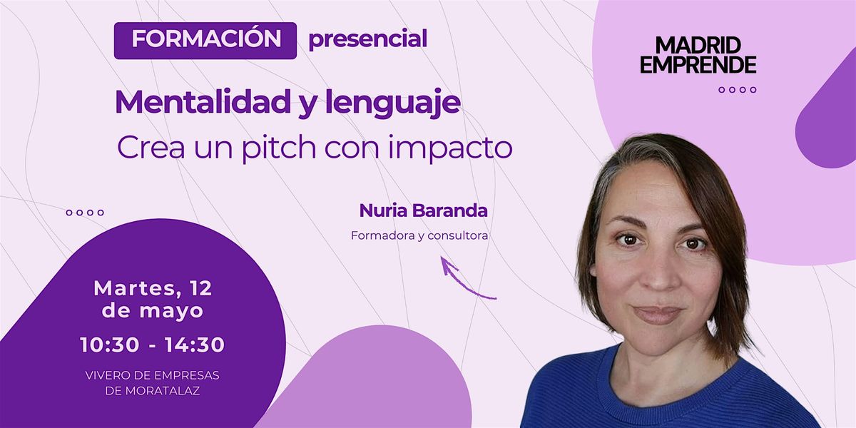 Formaci\u00f3n gratuita | Mentalidad y lenguaje: crea un pitch con impacto