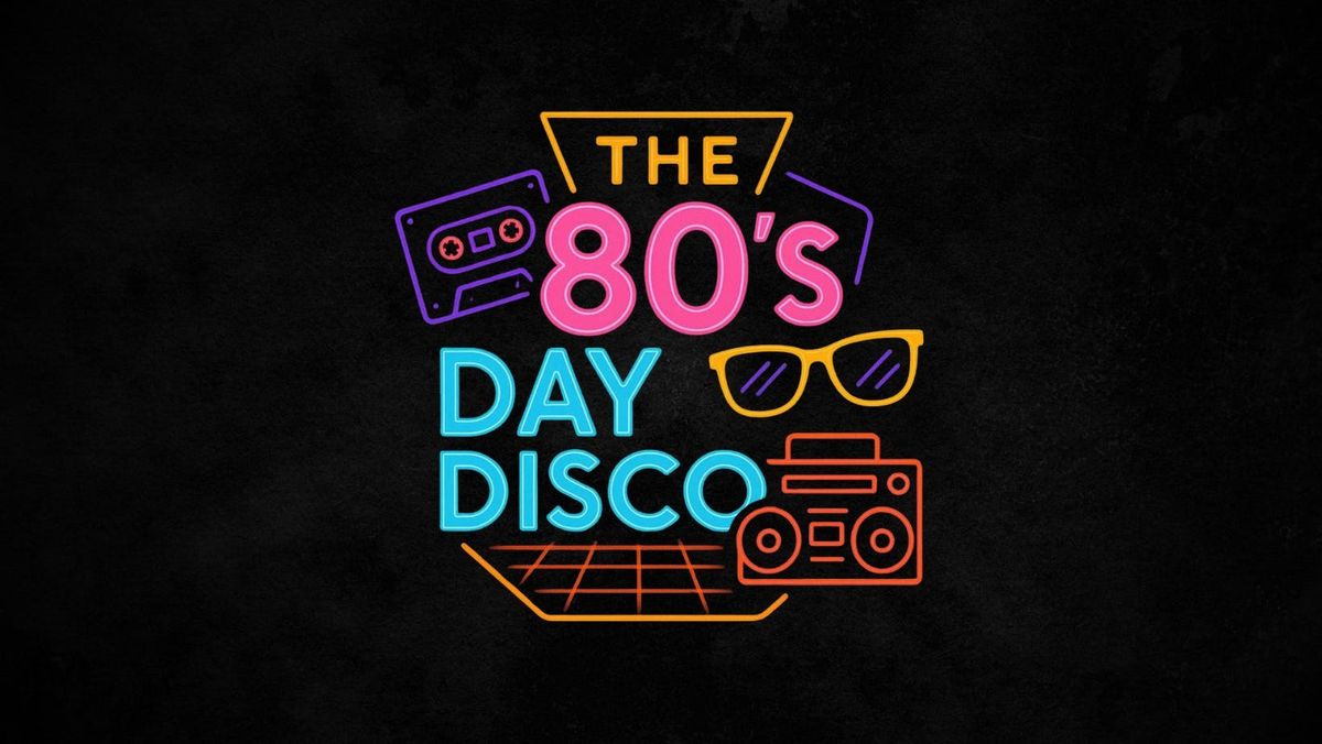 80's Day Disco: Torquay