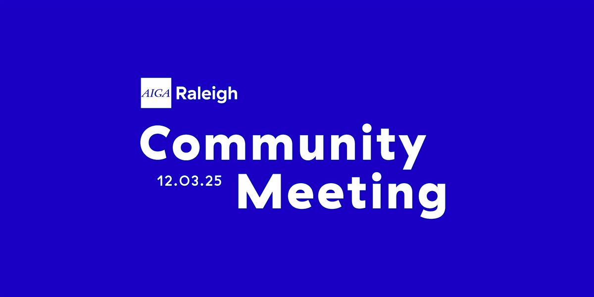 AIGA Raleigh Community Meeting | December 2025
