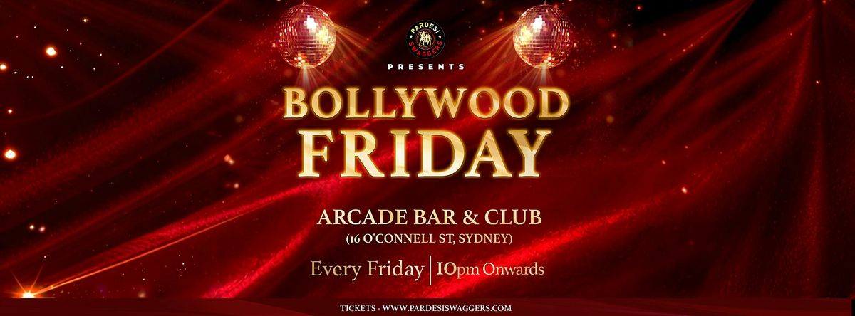Bollywood Friday | Arcade Bar & Club, Sydney