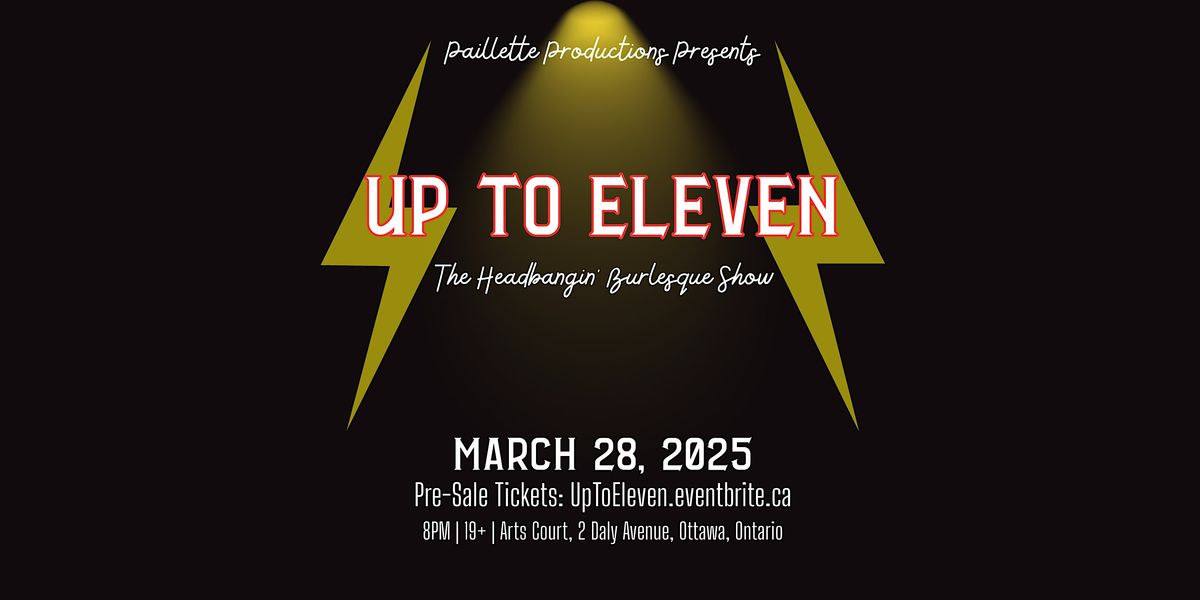 Up to Eleven: A Headbangin' Burlesque Show