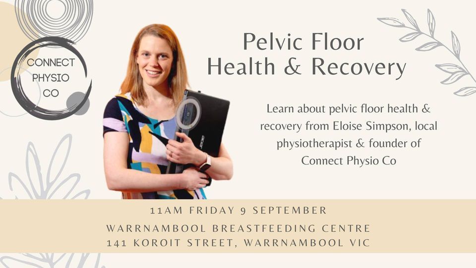 Pelvic Floor Health & Recovery Warrnambool Breastfeeding Centre
