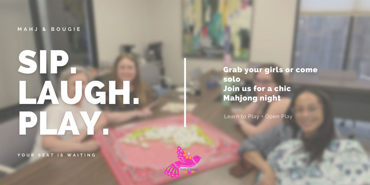 Sip, Socialize & Play Mahjong | Mahj & Bougie @ 74 Sports & Kitchen
