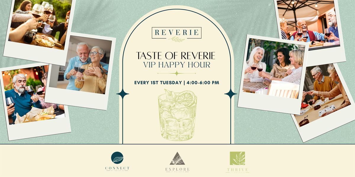Taste of Reverie VIP Happy Hour