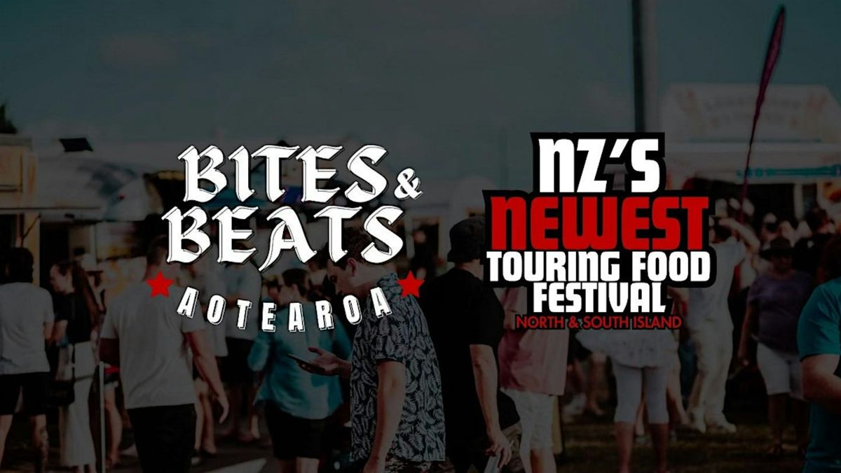 Bites & Beats - Tauranga! | Online Tickets