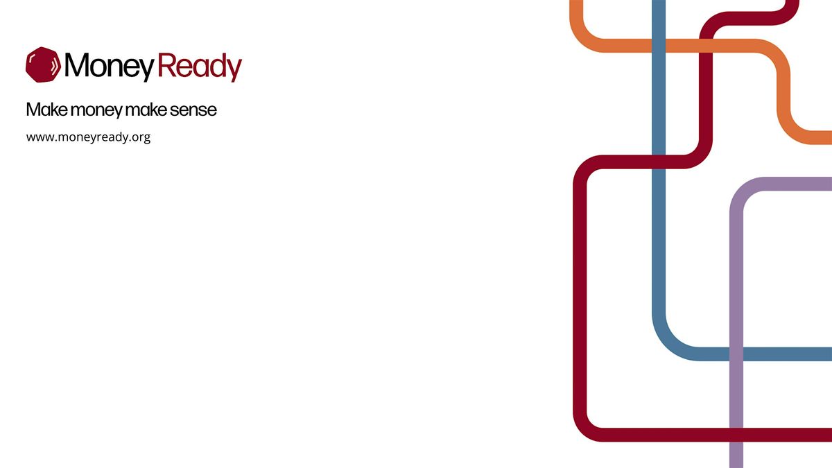 Money Ready: Your Guide to Saving & Investing