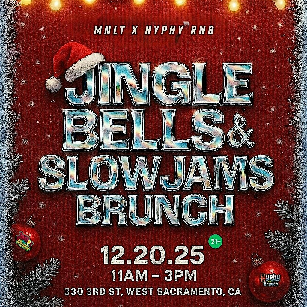 MNLT X HYPHY RNB PRESENT: Jingle Bells & Slow Jams Brunch