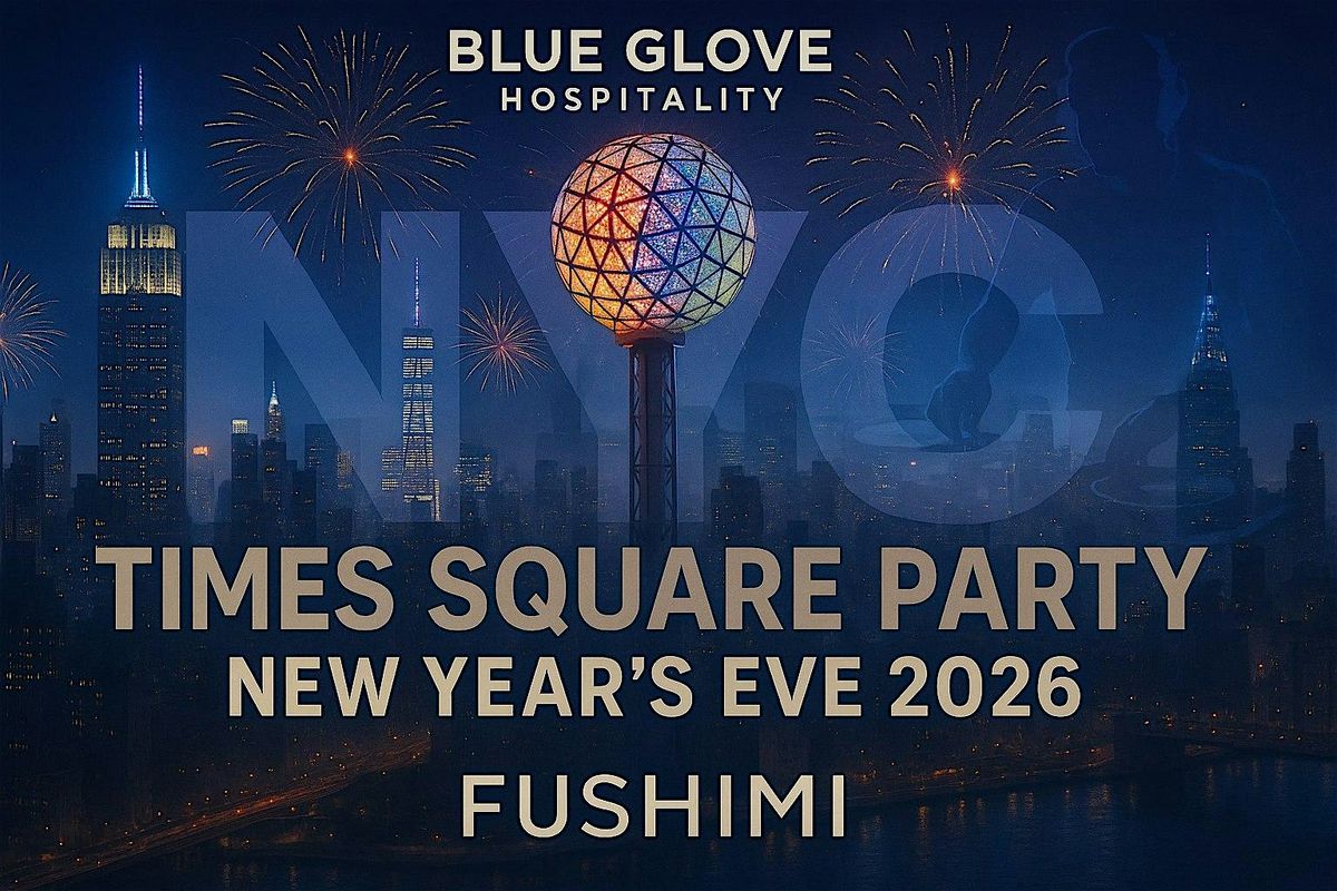 Blue Glove Presents: #1 TIMES SQUARE BASH 2026 | NEW YEARS EVE(800 ...
