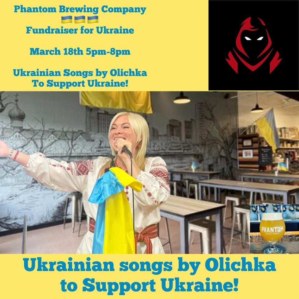Ukrainian songs by Olichka to Support Ukraine! at Phantom Brewing ...