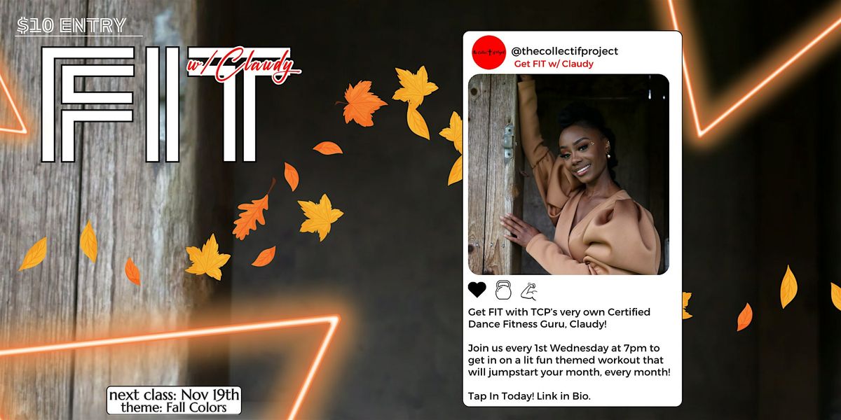 Dance Fitness w\/ Claudy Hosted by THE COLLECTIF PROJECT