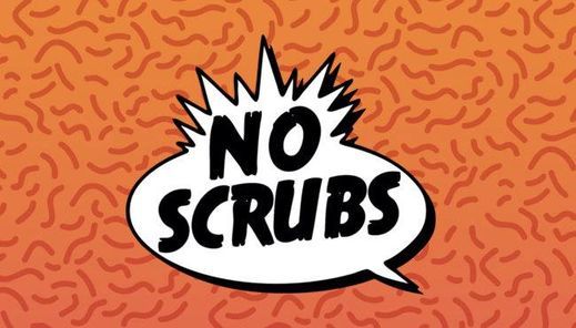 No Scrubs - 90's Dance Party