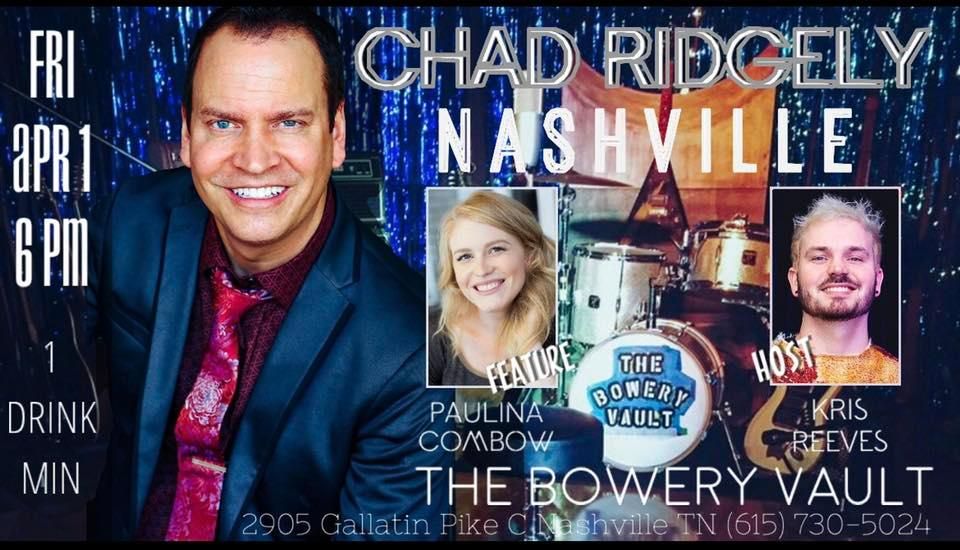 Chad Ridgely featuring Paulina Combow Hosted by Kris Reeves at East ...