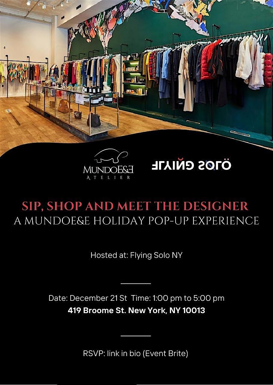 MundoE&E Holiday Pop-Up: Sip, Shop & Meet the Designer at Flying Solo